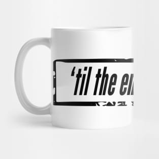 Cap & Buck, ‘til the end of the line Mug